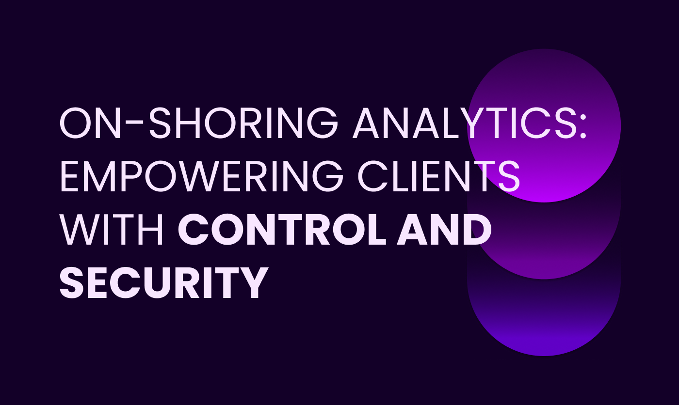 offshoring analytics for more control and security