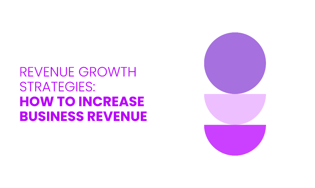 Revenue Growth Strategies: How to Increase Business Revenue | 180ops