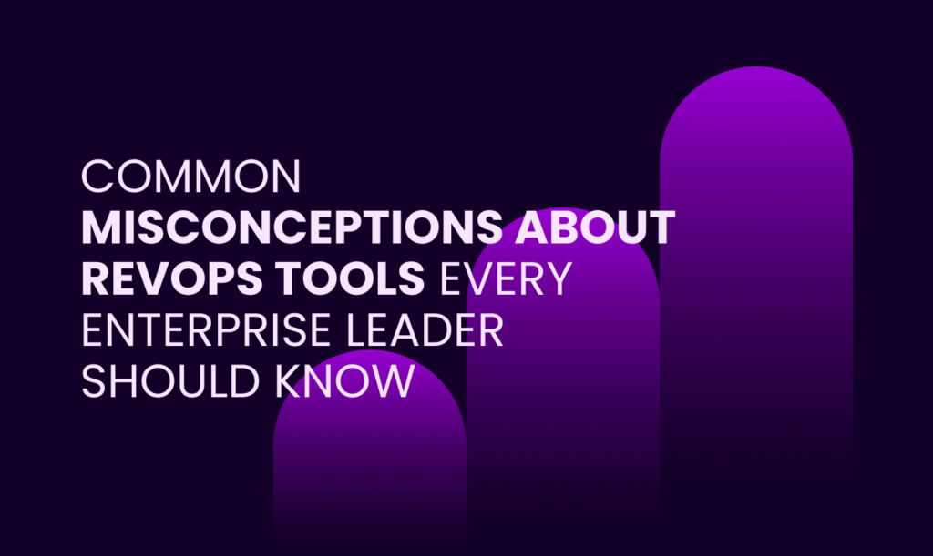 misconceptions about revops tools